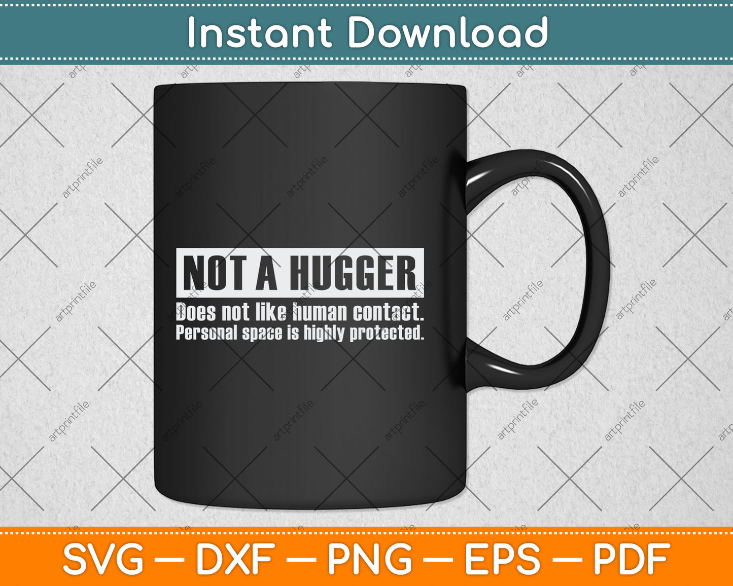Not A Hugger Gift Funny I'm Not A Hugger Definition Svg Digital Cutting File