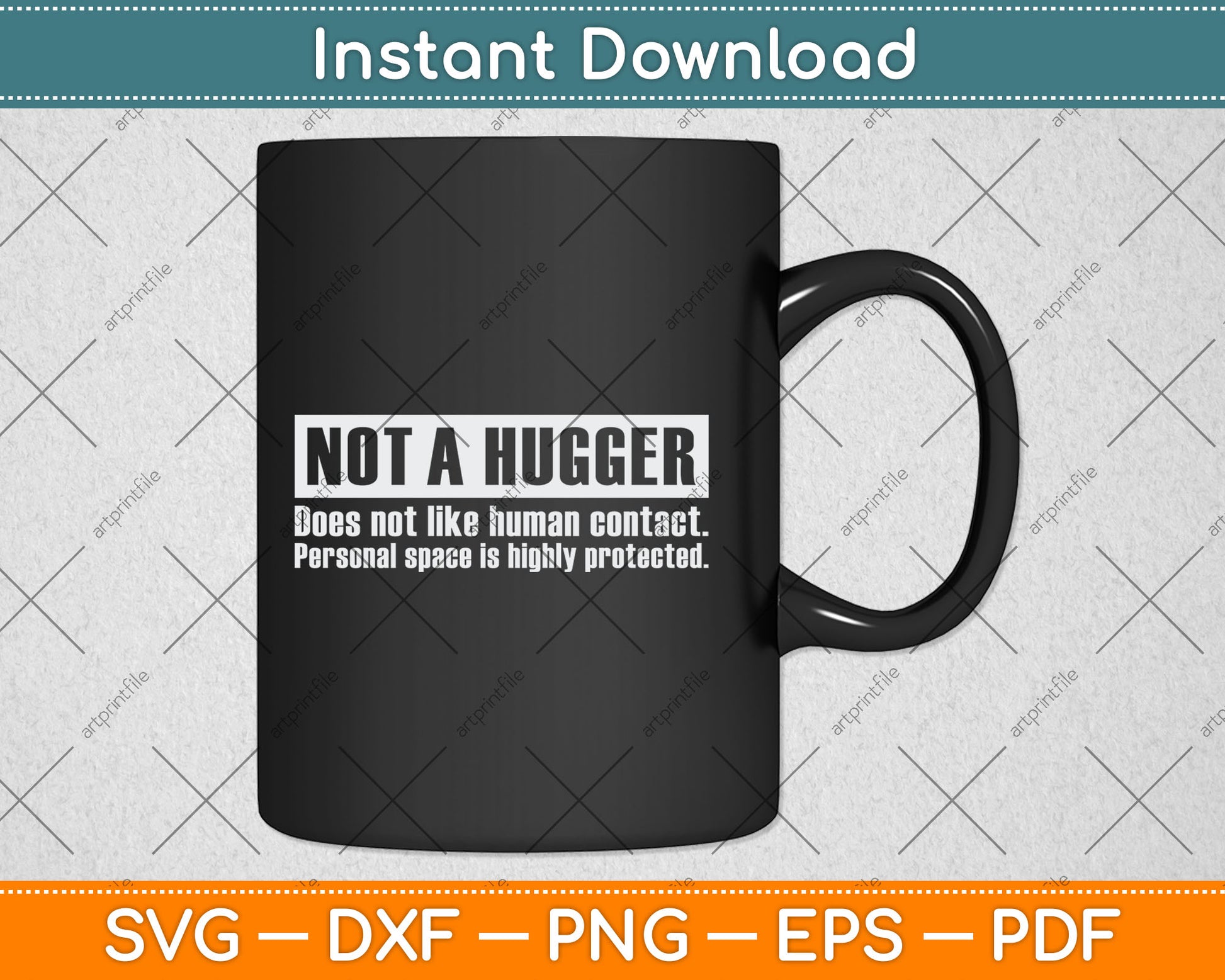 Not A Hugger Gift Funny I'm Not A Hugger Definition Svg Digital Cutting File