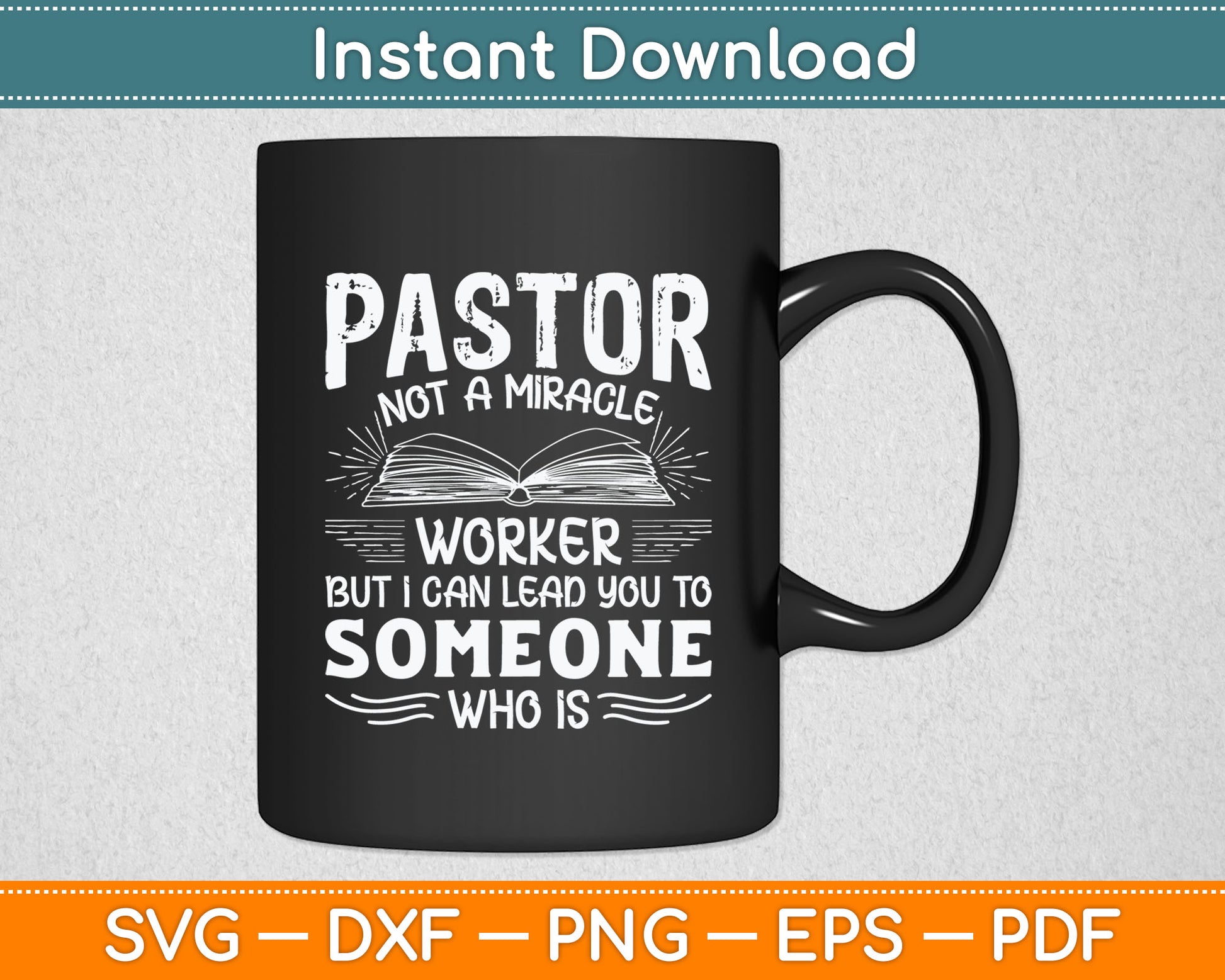 Not A Miracle Worker But I Can Lead You - Pastor Preacher Svg Digital Cutting File