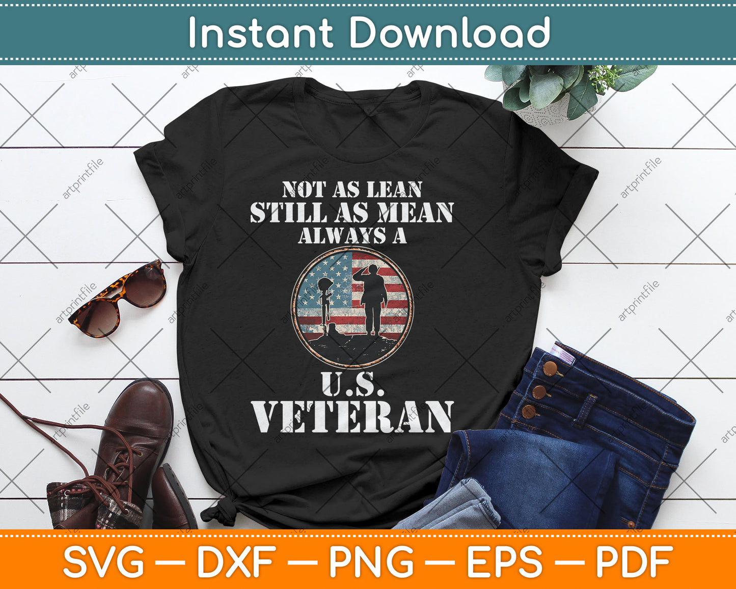 Not As Lean Still As Mean Always A U.S Veteran Svg Digital Cutting File