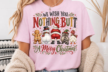Nothing Butt A Merry Christmas PNG Funny Santa Snowman Raccoon Sublimation