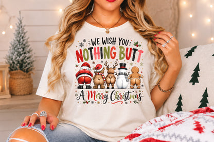 Nothing Butt A Merry Christmas PNG Funny Santa Reindeer Snowman Sublimation