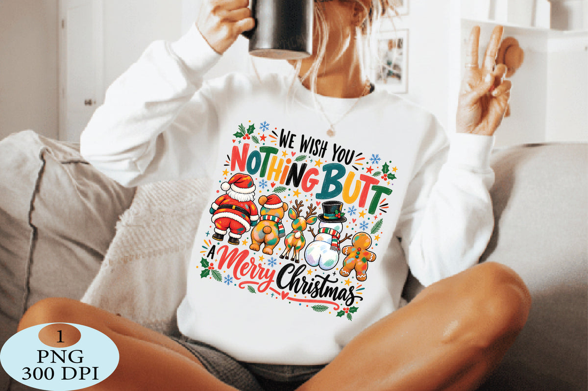 Nothing Butt A Merry Christmas PNG