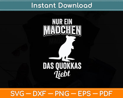 Nur Ein Madchen Das Quokkas Kangaroo Animal Lovers Svg Png Dxf Digital Cutting File