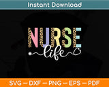 Nurse Life Funny Svg Digital Cutting File