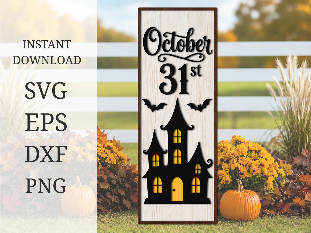 October 31st Halloween Porch Sign SVG