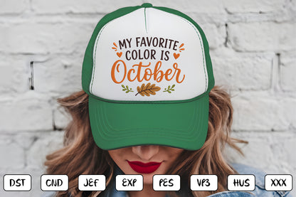 My Favorite Color Is October Embroidery Design, Cute Fall Machine Embroidery Pattern, Autumn October Embroidery Design