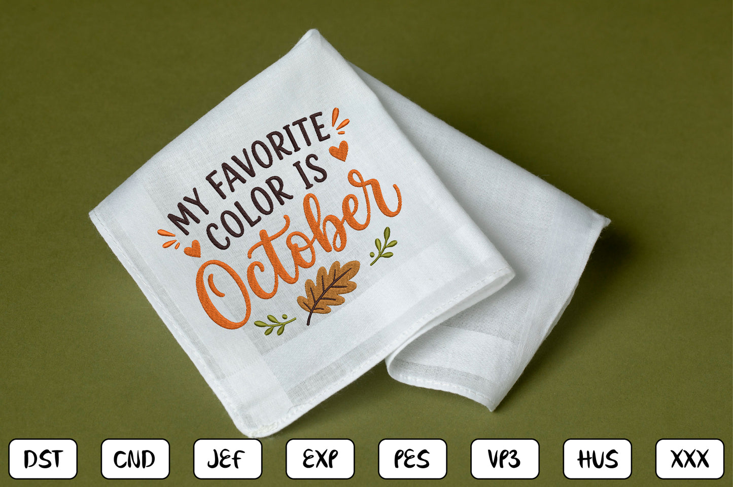 My Favorite Color Is October Embroidery Design, Cute Fall Machine Embroidery Pattern, Autumn October Embroidery Design