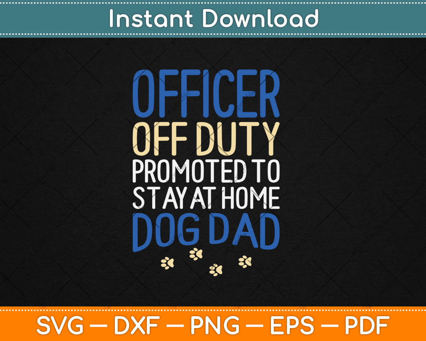 Officer Off Duty Dog Dad Funny Cop Police Retirement Gift Svg Digital Cutting File