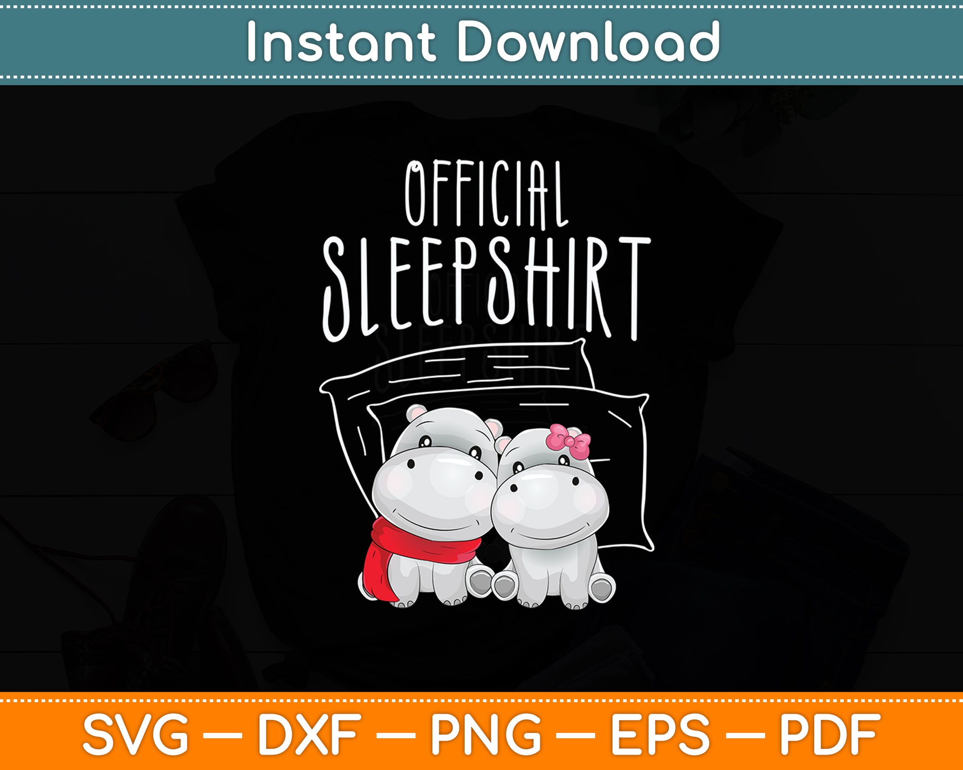 Official Sleepshirt Hippo Hippopotamus Lover Svg Png Dxf Digital Cutting File