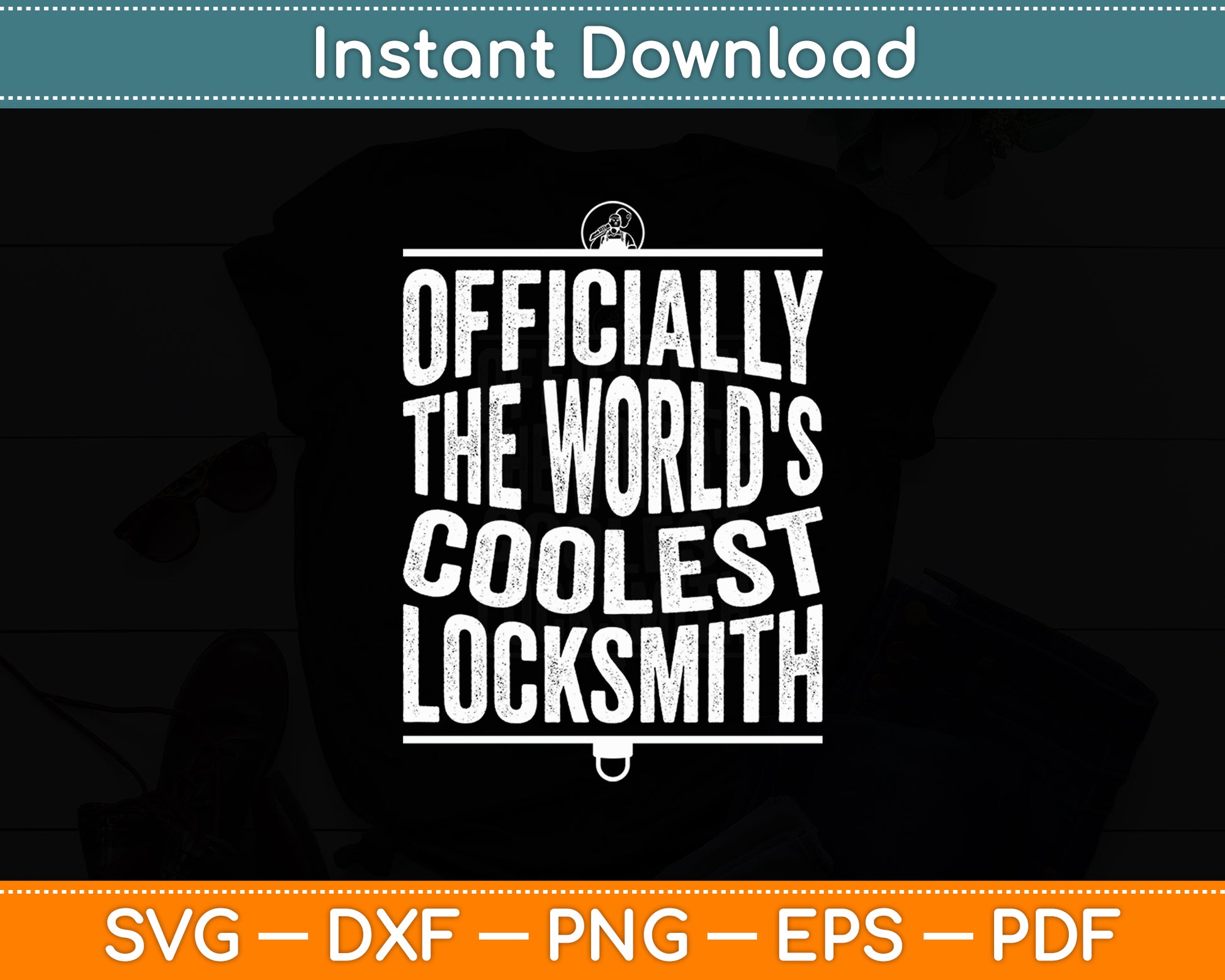 Officially The World's Coolest Locksmith Svg Digital Cutting File