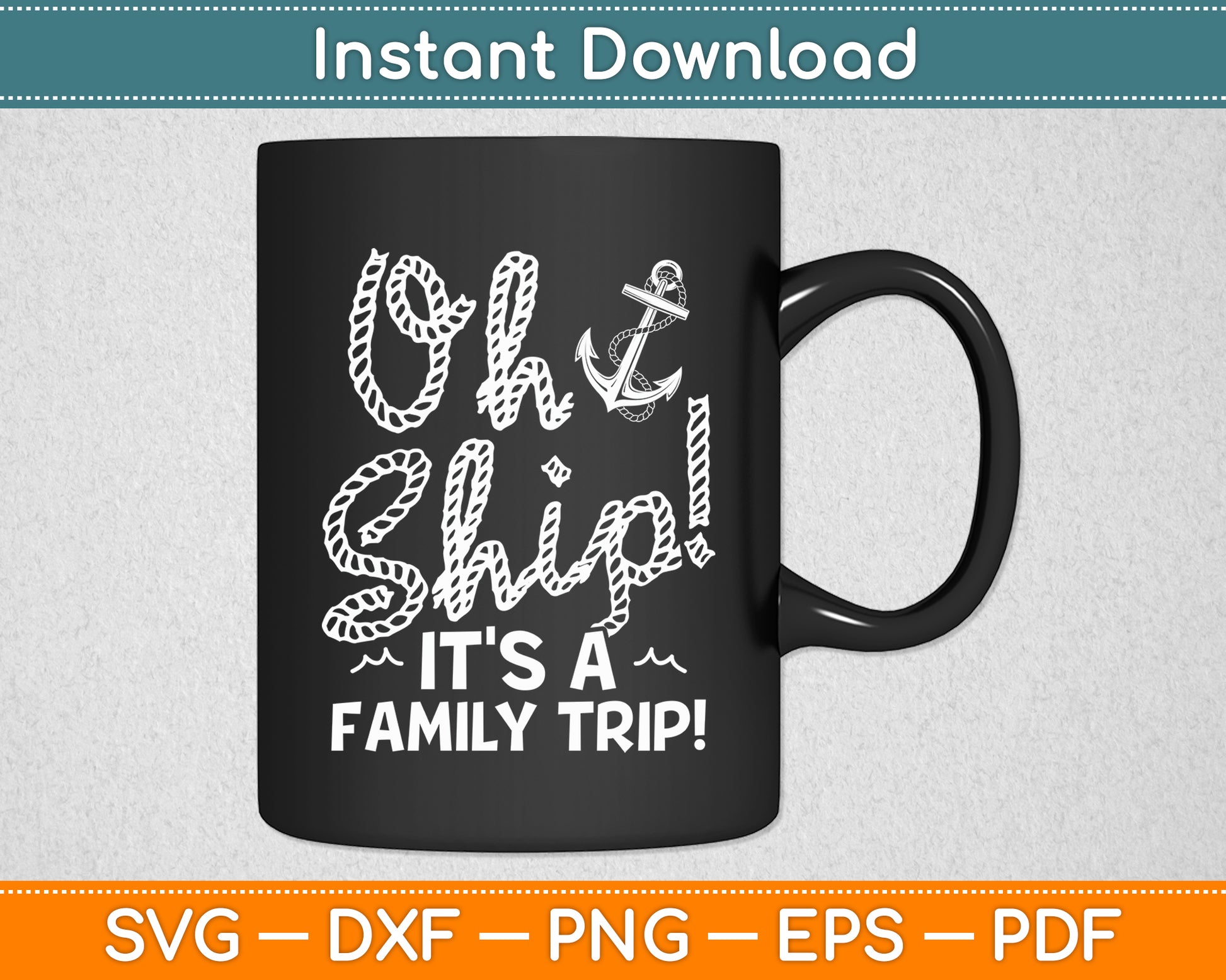 Oh Ship It's a Family Trip - Oh Ship Cruise Svg Digital Cutting File
