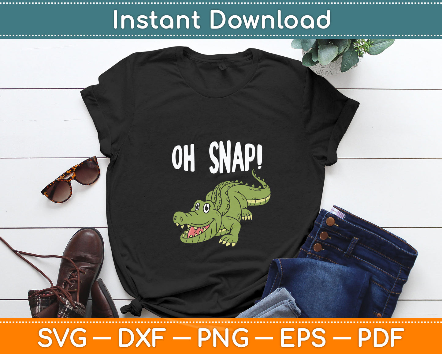 Oh Snap - Alligator Gator Crocodile Zoo Animal Lover Svg Digital Cutting File
