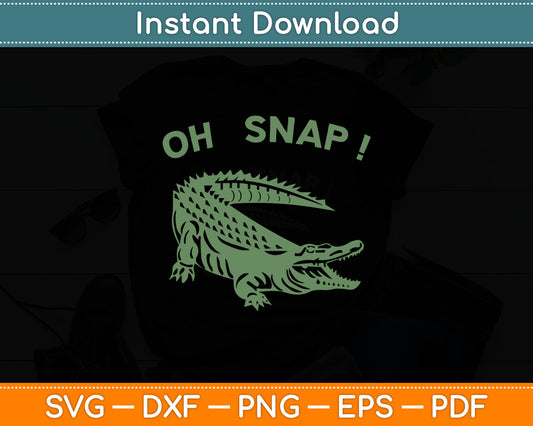Oh Snap Green Alligator Distressed Gator Svg Digital Cutting File