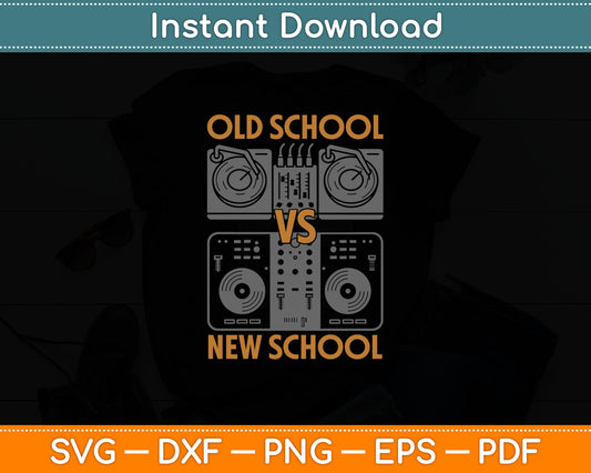Old School DJ VS New School DJ House Dance Music Svg Digital Cutting File