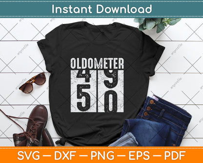 Oldometer 50 Gift Men Women 50th Birthday Svg Digital Cutting File