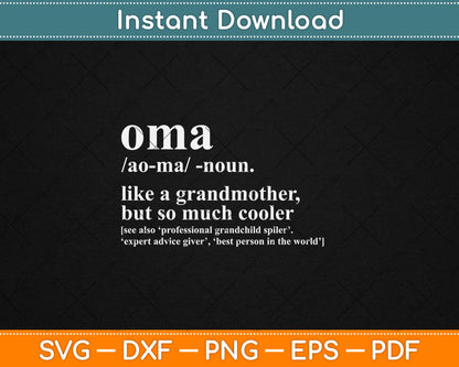 Oma Definition Funny Grandma Women Mother's Day Christmas Svg Digital Cutting File