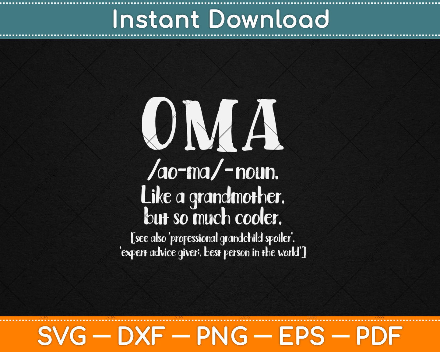 Oma Grandmother Mothers Day Gift Oma Definition Svg Digital Cutting File