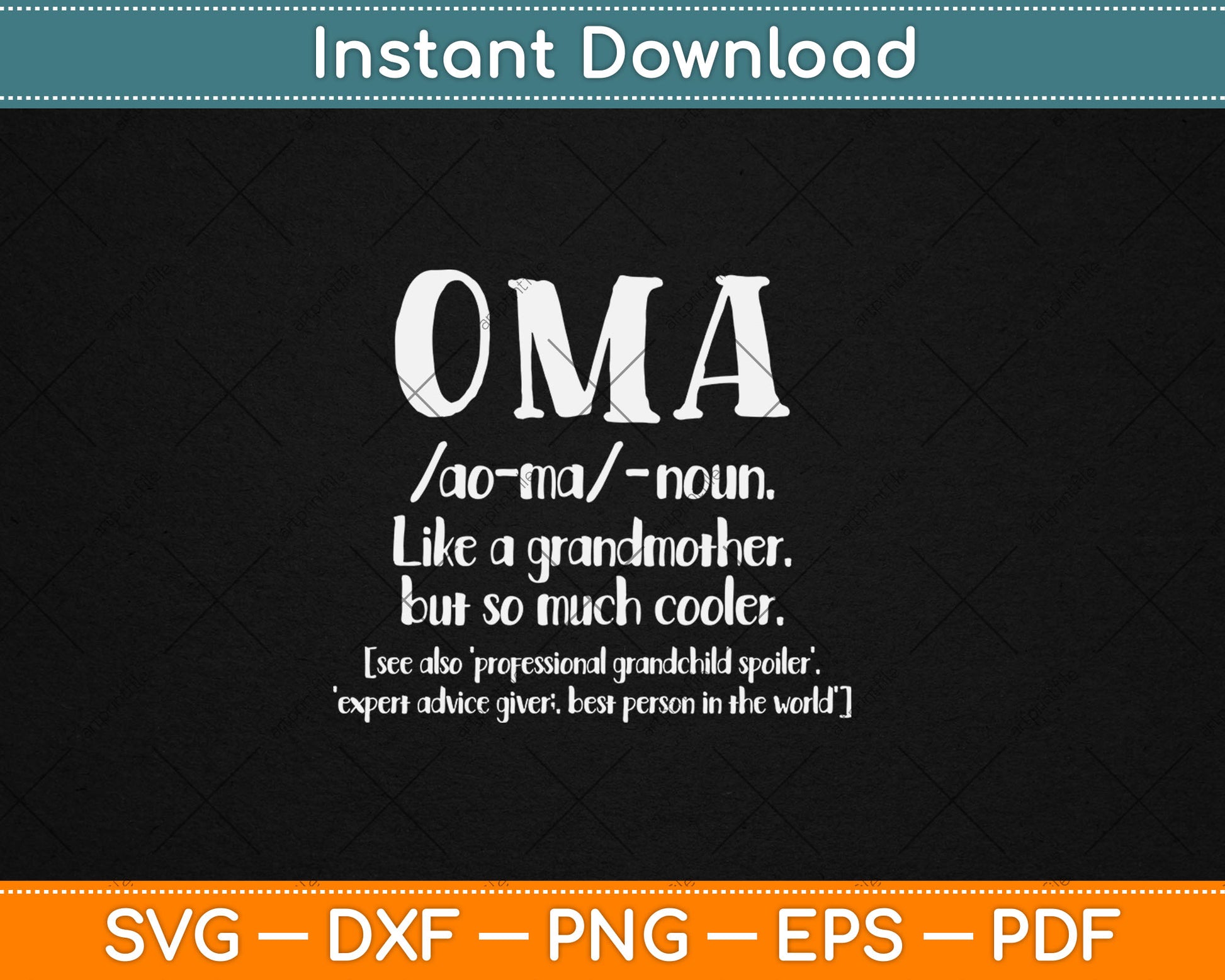 Oma Grandmother Mothers Day Gift Oma Definition Svg Digital Cutting File