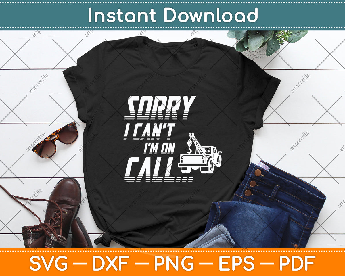 On Call Tow Truck Hooking Vehicle Towing Funny Svg Digital Cutting File