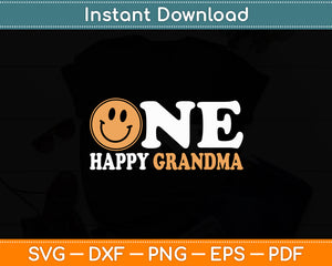 One Happy Grandma 1st Birthday One Cool Grandma Svg Digital Cutting File