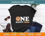 One Happy Mom 1st Birthday One Cool Mom Svg Digital Cutting File