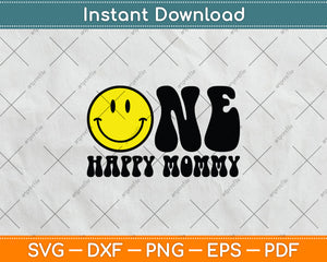 One Happy Mommy Dude 1st Birthday One Cool Mommy Svg Digital Cutting File