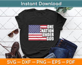 One Nation Under God American Flag Svg Digital Cutting File