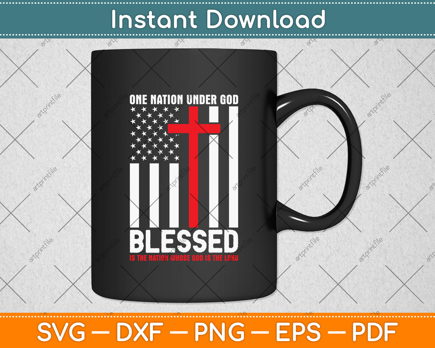 One Nation Under God Blessed Is The Nation God Is The Lord Svg Digital Cutting File