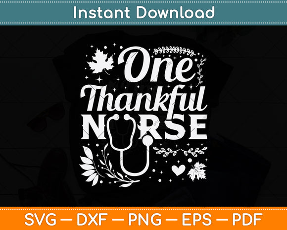 One Thankful Nurse Lovers Svg Png Dxf Digital Cutting File