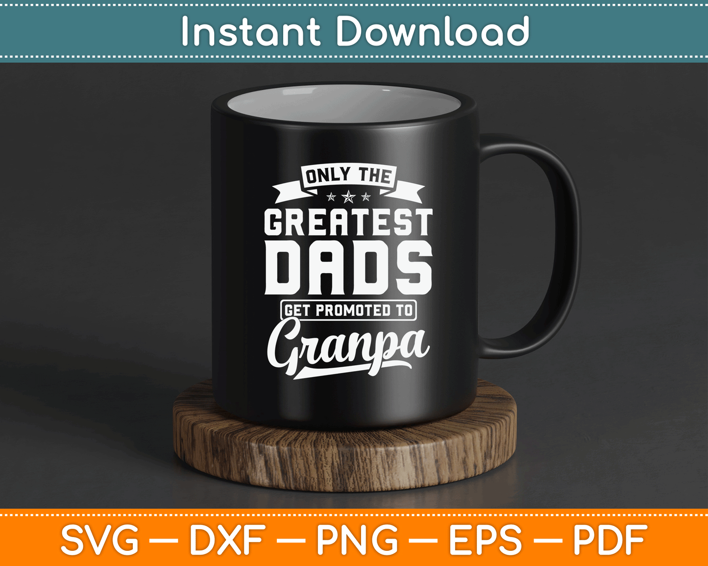 Grandpa Father’s Day SVG PNG design featuring heartwarming quote for first time grandpas and loving fathers