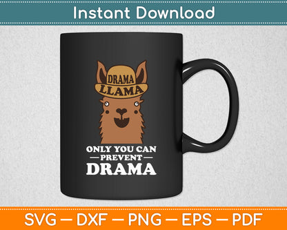 Only You Can Prevent Drama Original Smokey The Llama Svg Digital Cutting File