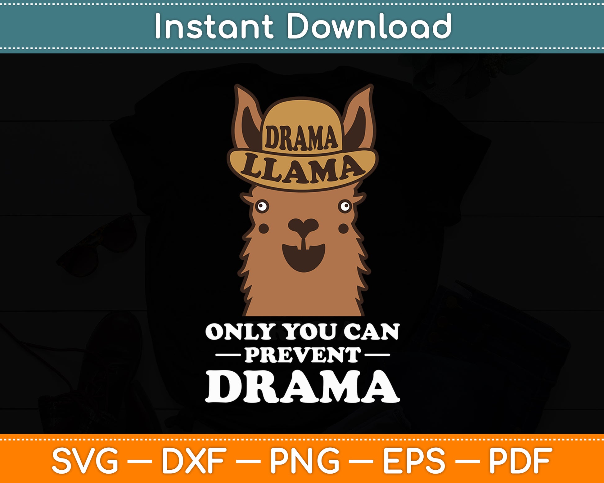 Only You Can Prevent Drama Original Smokey The Llama Svg Digital Cutting File