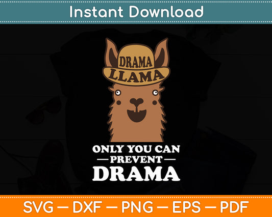 Only You Can Prevent Drama Original Smokey The Llama Svg Digital Cutting File