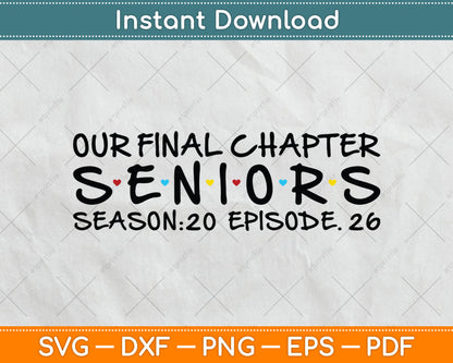 Our Final Chapter Seniors 2026 Graduation Senior 2026 Svg Png Digital Cutting File