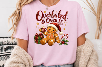 Overbaked & Over It Christmas PNG Sublimation Design