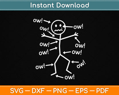 Ow Ow Ow funny chronic pain awareness SVG design for spoonie support, invisible illness advocate, and awareness shirt print