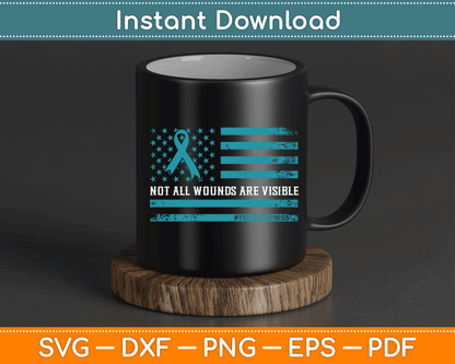 PTSD Awareness Not All Wounds Are Visible for Veteran SVG Digital Cutting File