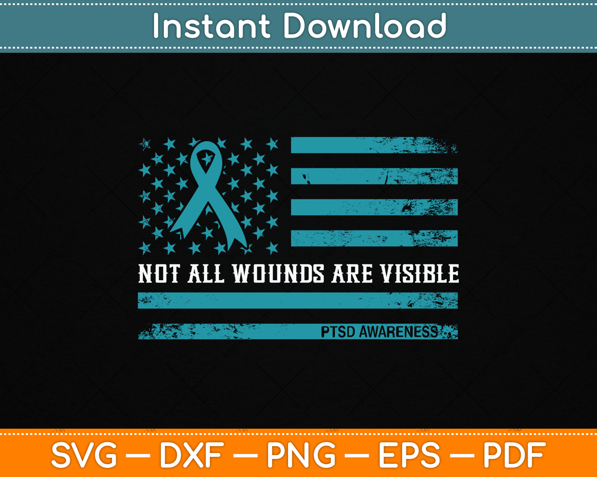 PTSD Awareness Not All Wounds Are Visible for Veteran SVG Digital Cutting File