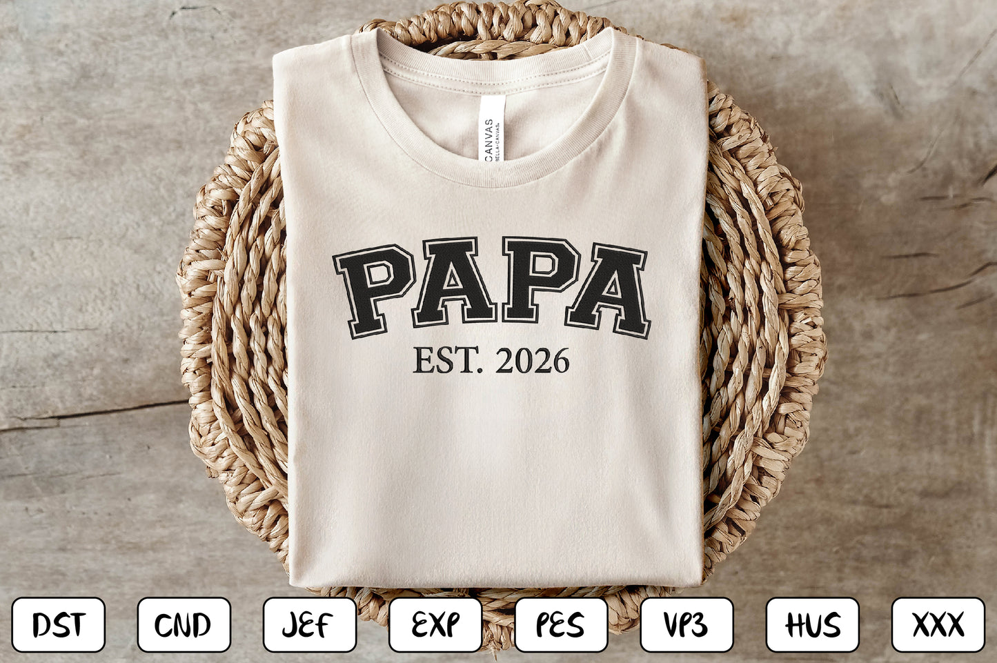 Papa EST 2026 Embroidery Design, Proud Papa Machine Embroidery Pattern, Grandpa Fatherhood Embroidery Design
