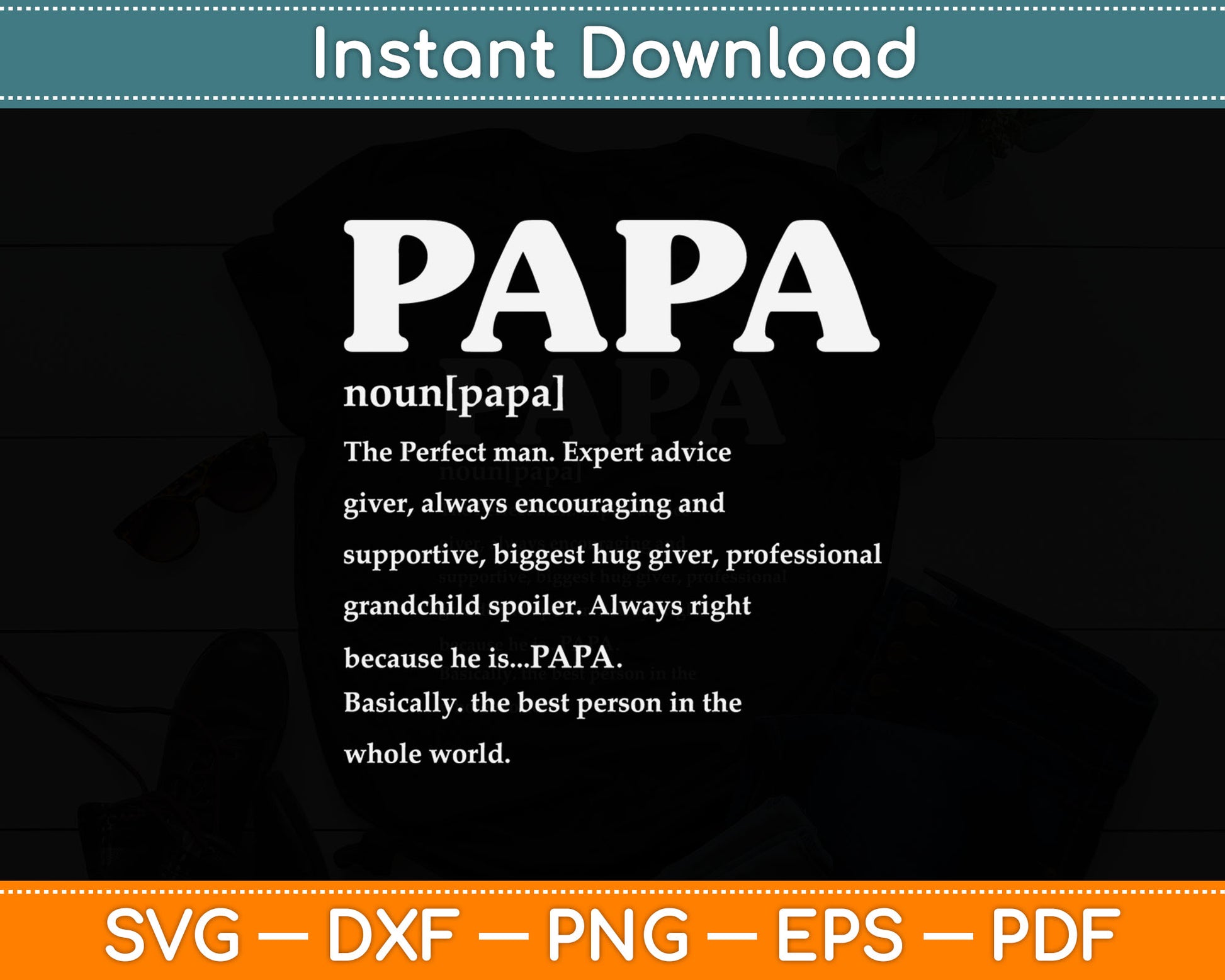 Papa Definition Noun Nutrition Father's Day Grandpa Svg Digital Cutting File