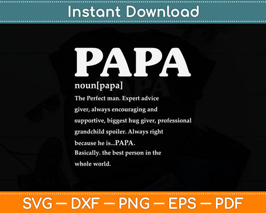 Papa Definition Noun Nutrition Father's Day Grandpa Svg Digital Cutting File