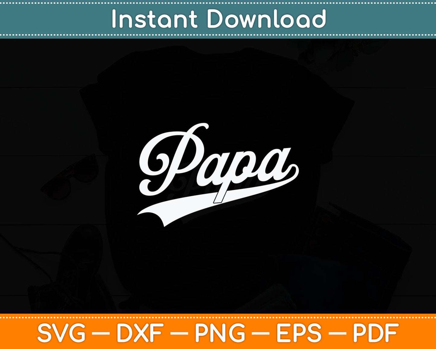 Papa Retro Style Father’s Day Svg Digital Cutting File