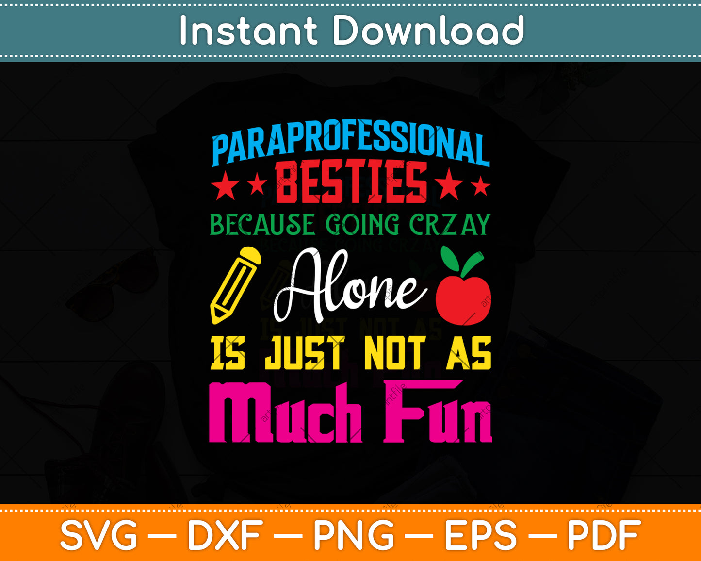 Paraprofessional Besties School Educational Assistant Svg Design Digital Cutting File