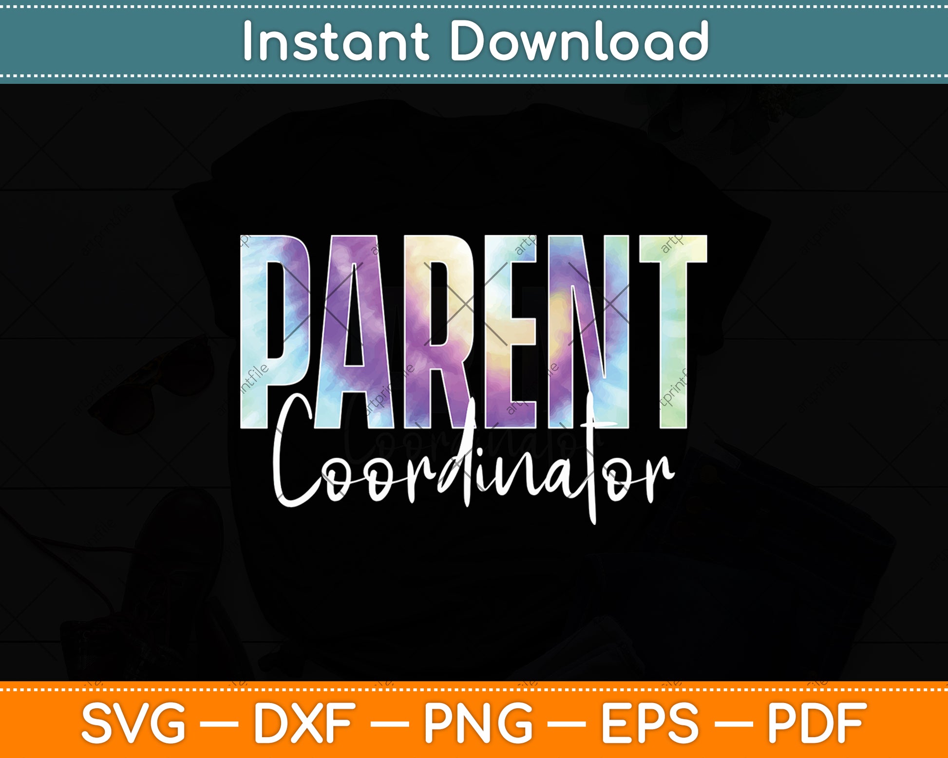 Parent Coordinator Tie Dye Back To School Svg Digital Cutting File