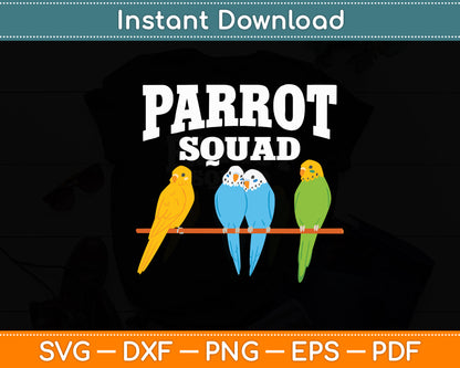Parrot Squad Cute Team Parrot Bird Svg Digital Cutting File