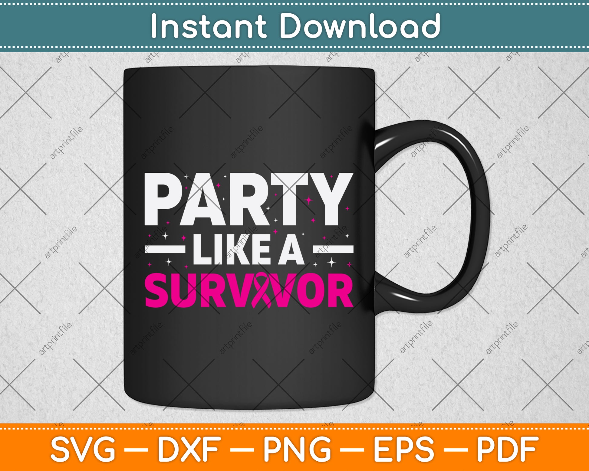 Party Like A Survivor Breast Cancer Svg Png Dxf Digital Cutting File