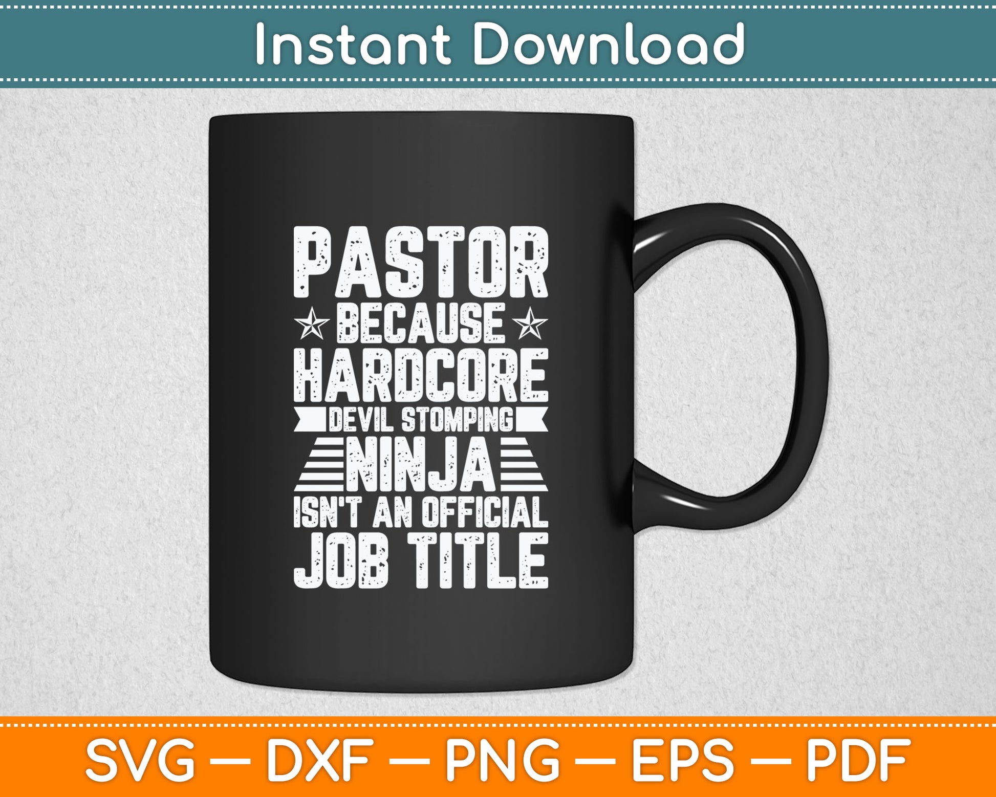 Pastor Because Devil Stomping Ninja Isn't Job Title Svg Digital Cutting File
