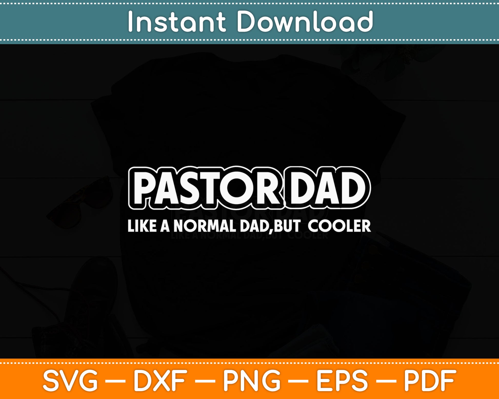 Pastor Dad Like Normal Dad Cooler Svg Digital Cutting File