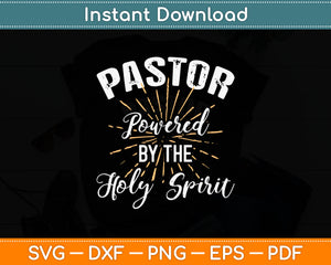 Pastor Powered By The Holy Spirit Pastor Svg Digital Cutting File